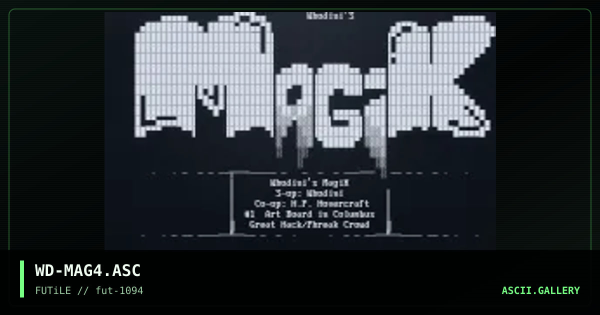 WD-MAG4.ASC, by whodini, 1994