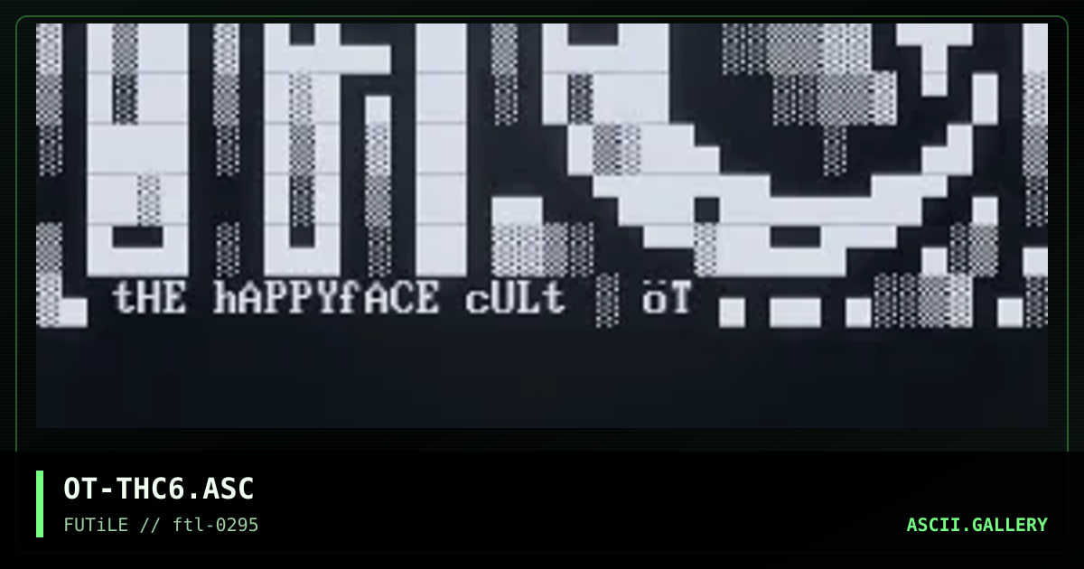 OT-THC6.ASC, by omot, 1995