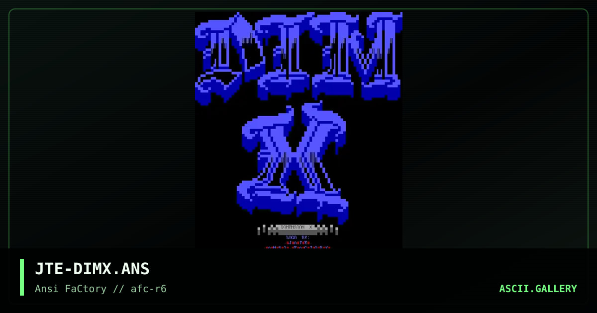 JTE-DIMX.ANS, by jate, 1993