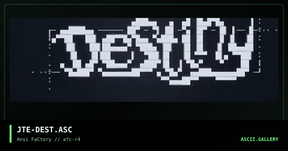 JTE-DEST.ASC, by jate, 1993