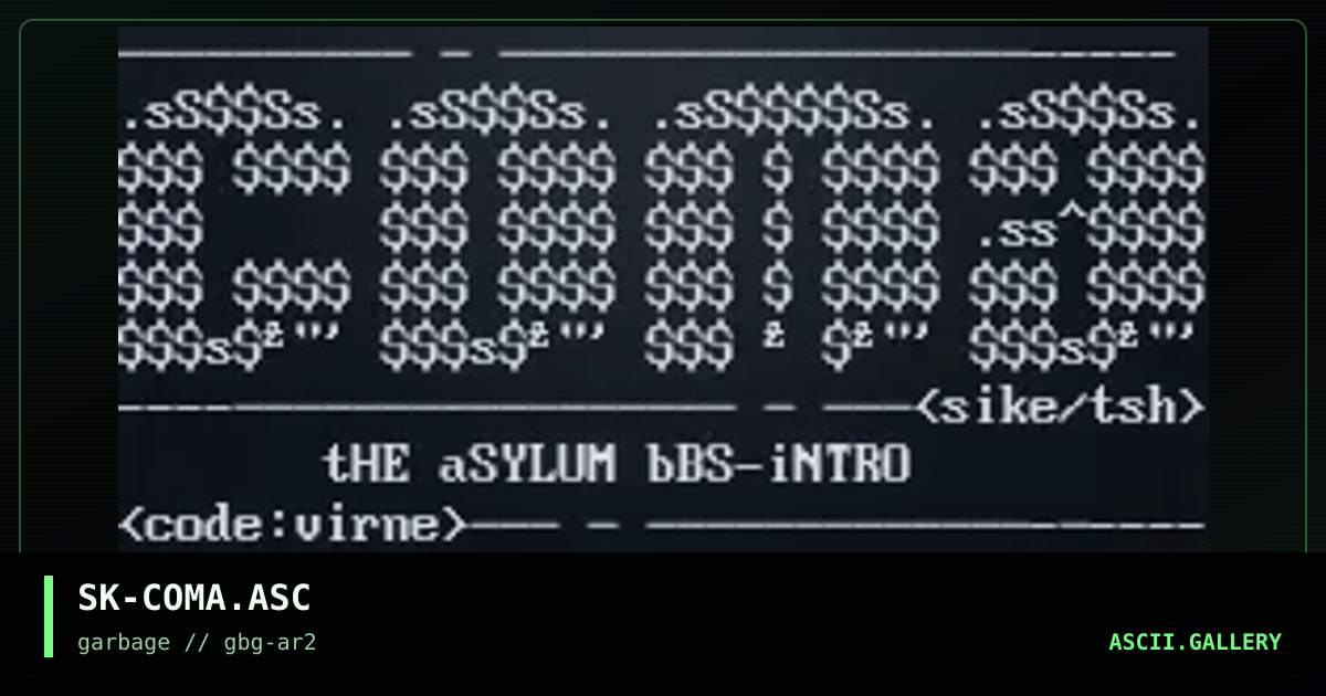 SK-COMA.ASC, by sike, 1996