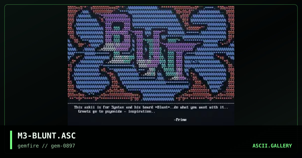 M3-BLUNT.ASC, by prime, 1997
