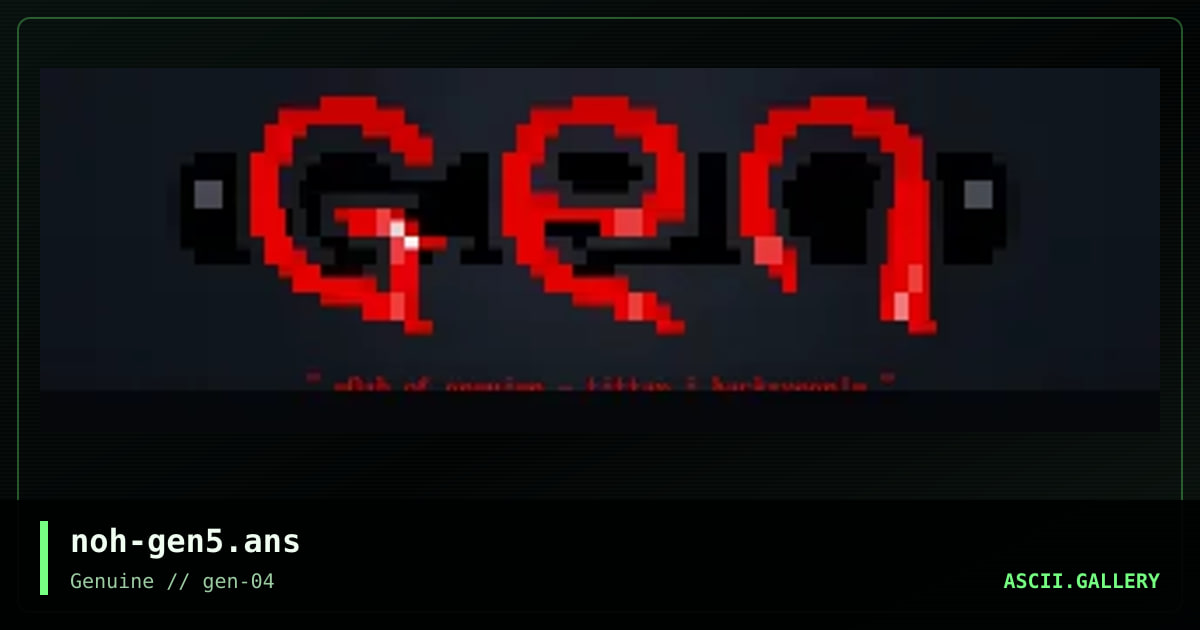 noh-gen5.ans, by noah, 1999