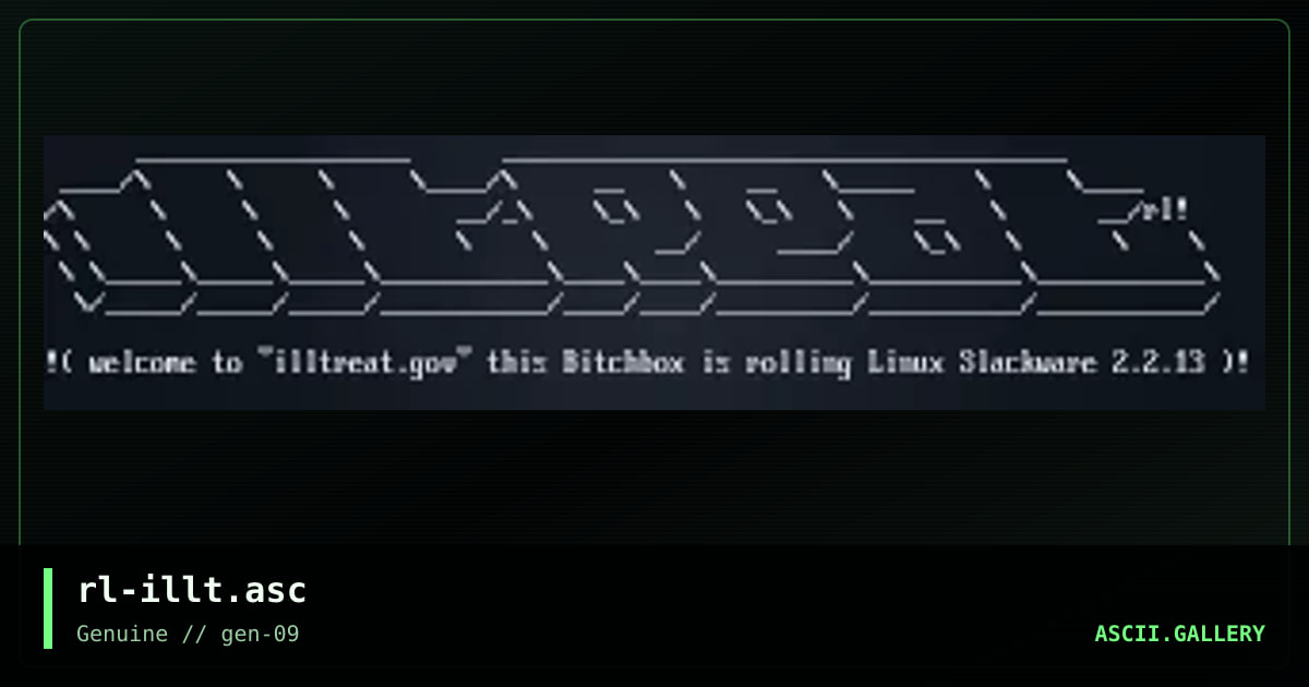 rl-illt.asc, by rawlock, 2000