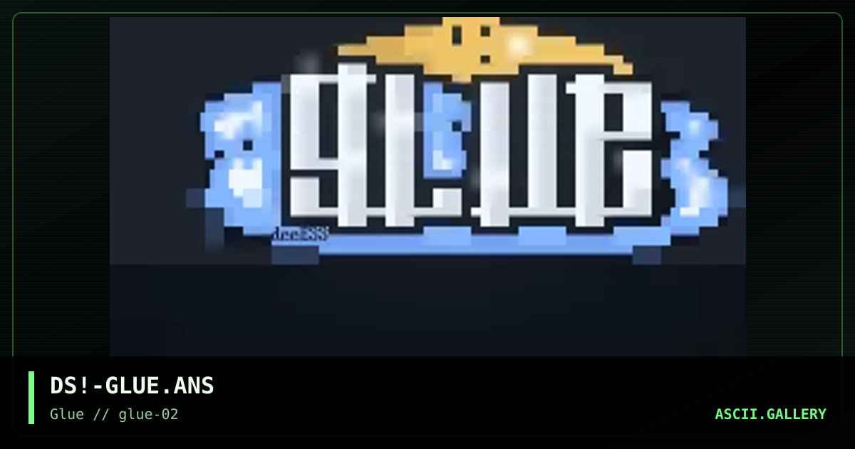 DS!-GLUE.ANS, by dark shadow, 1997