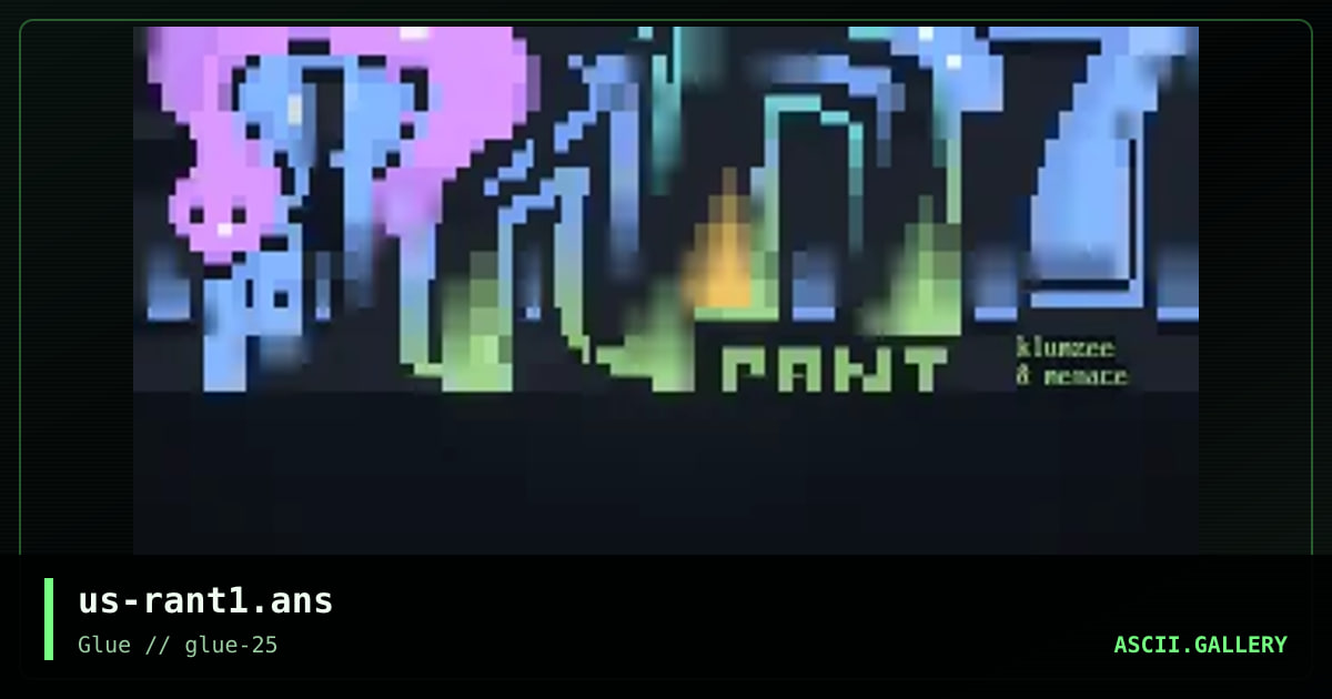 us-rant1.ans, by klumzee, menace, 1999