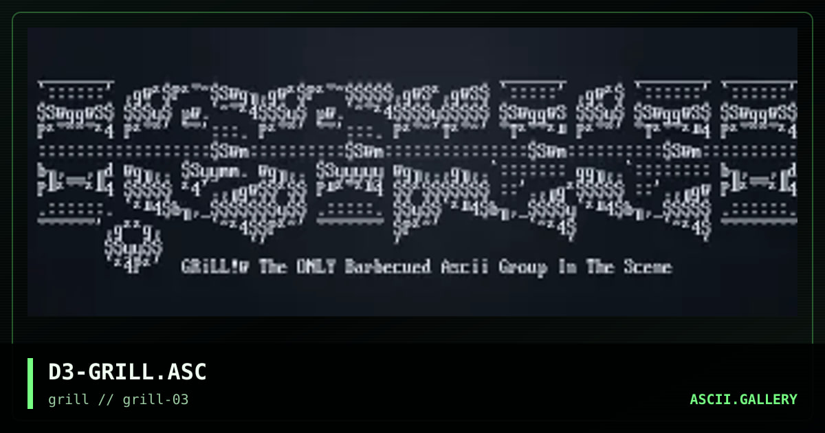D3-GRILL.ASC, by demented, 1996