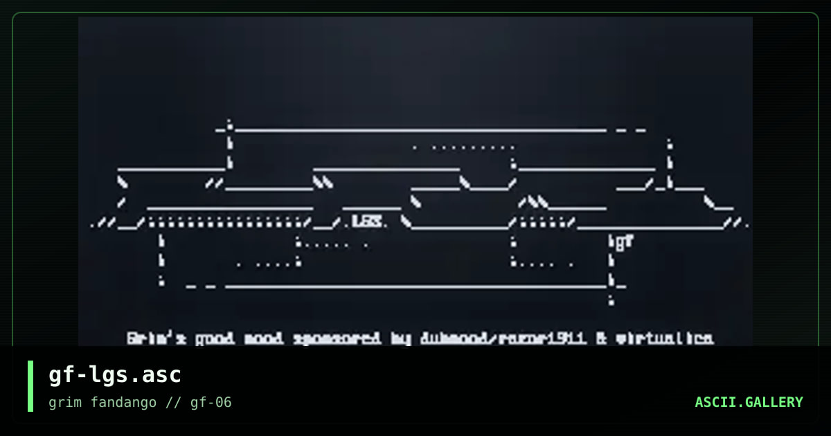 gf-lgs.asc, by grim fandango, 2005