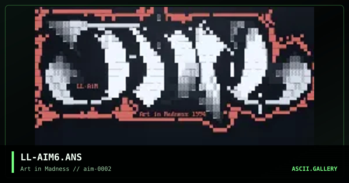 LL-AIM6.ANS, by lord drakul, 1994