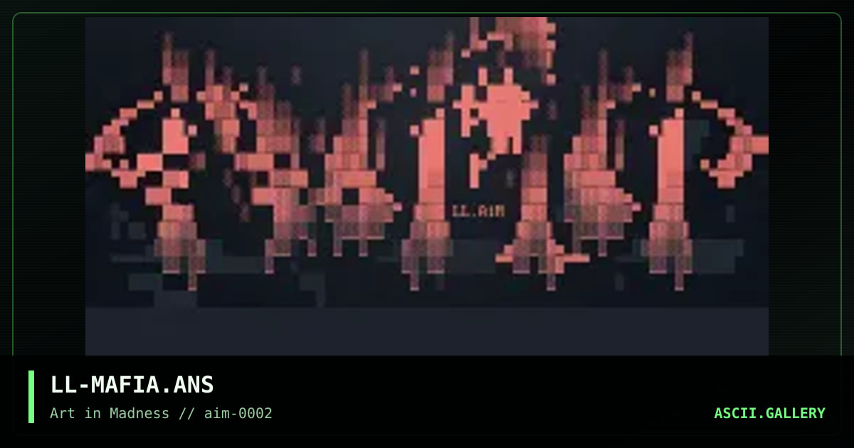 LL-MAFIA.ANS, by lord drakul, 1994