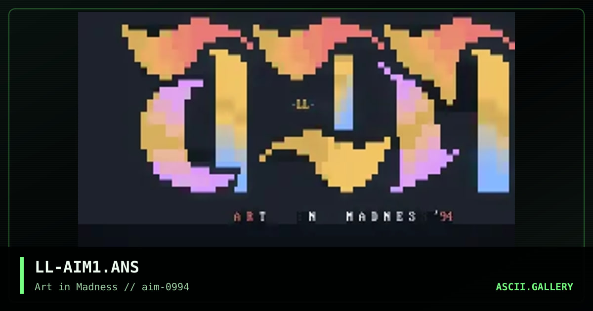 LL-AIM1.ANS, by lord drakul, 1994