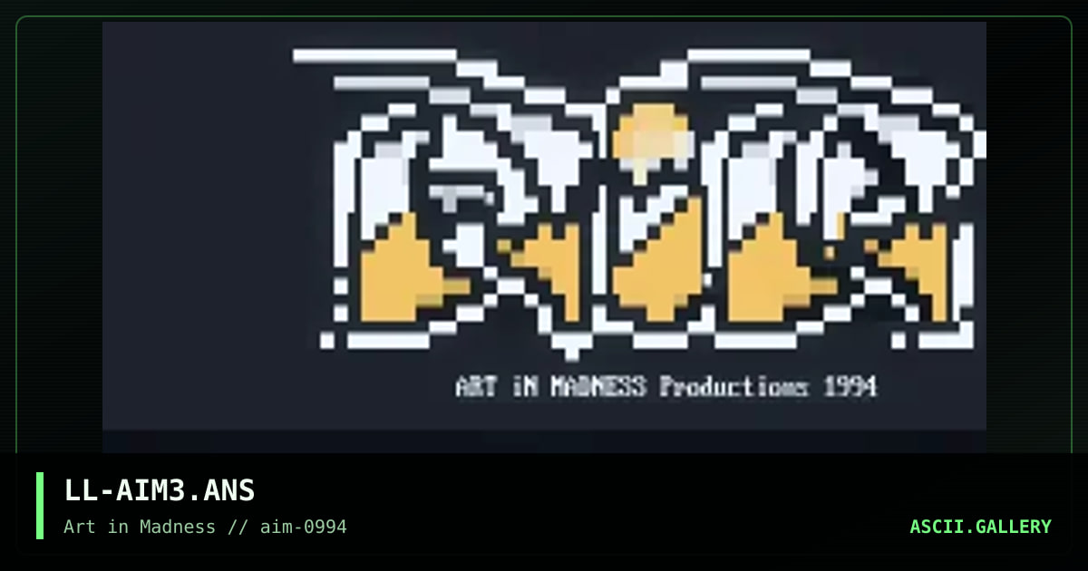 LL-AIM3.ANS, by lord drakul, 1994