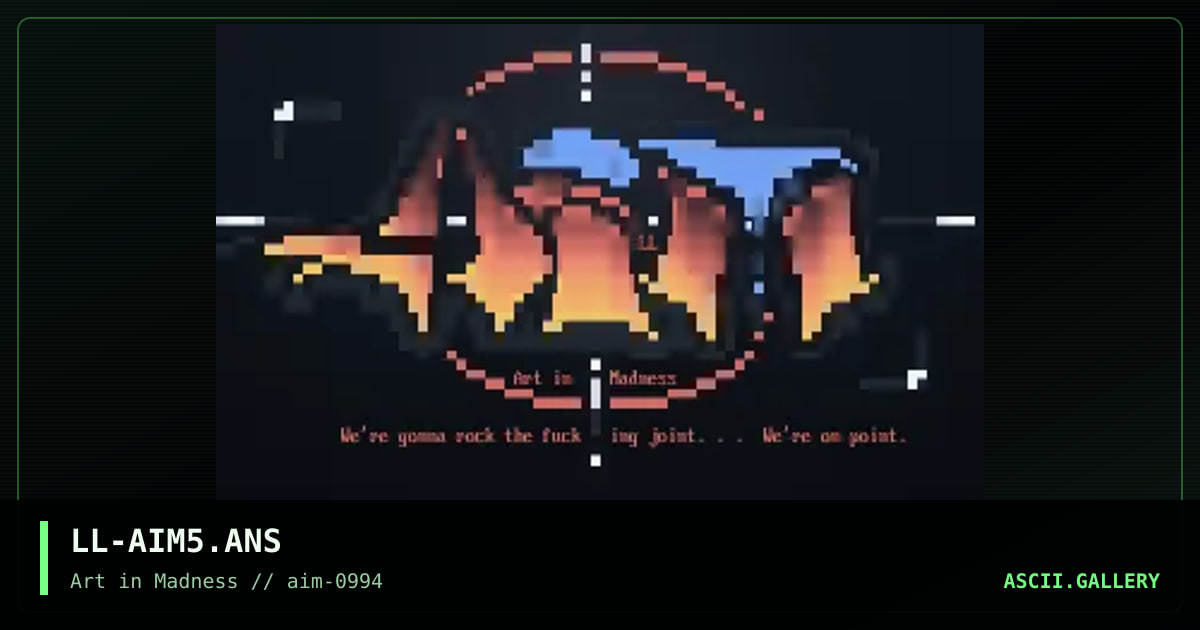 LL-AIM5.ANS, by lord drakul, 1994