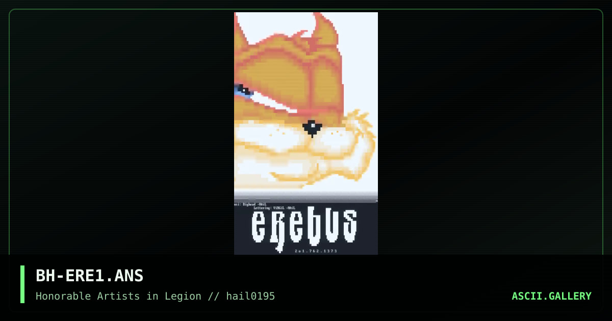 BH-ERE1.ANS, by bighead, virgil, 1995