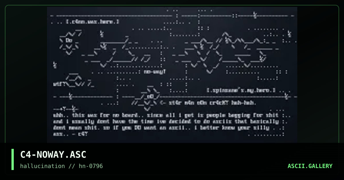 C4-NOWAY.ASC, by cannibal, 1996