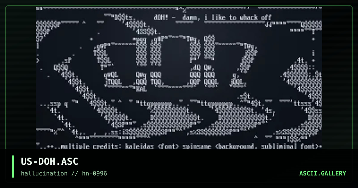 US-DOH.ASC, by spinsane, kaleidas, 1996