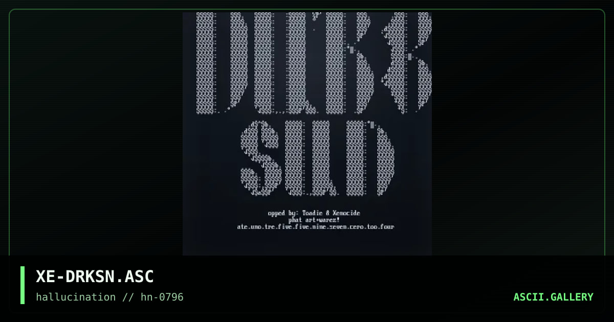 XE-DRKSN.ASC, by xenocide, 1996