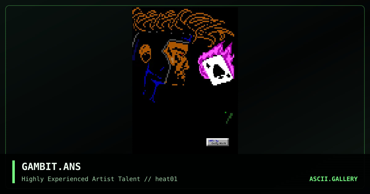 GAMBIT.ANS, by crazy horse, 1993