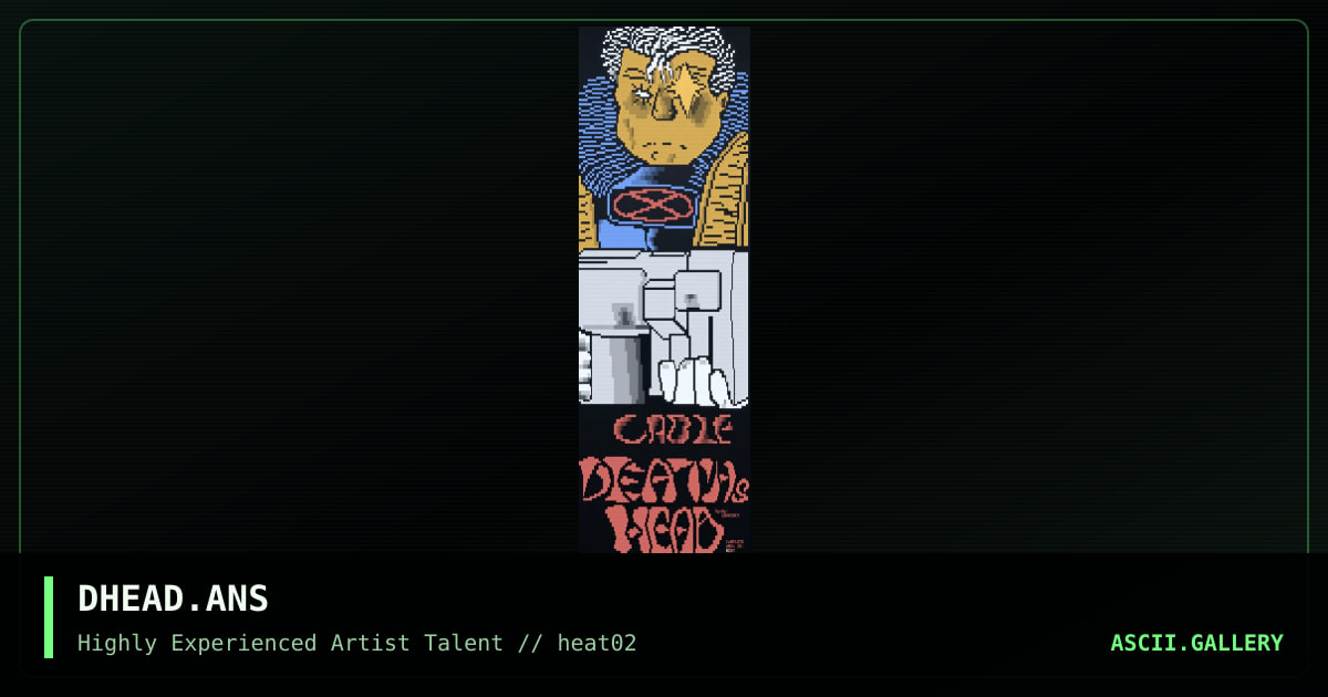 DHEAD.ANS, by bishop-heat, 1993