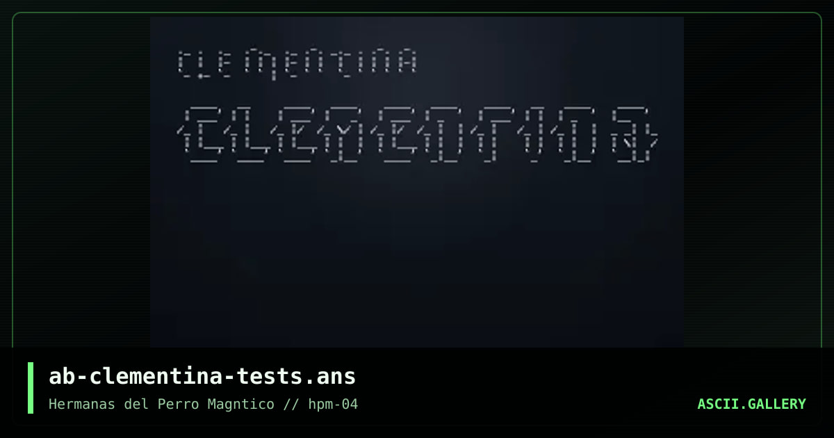 clementina tests, by acid brain, 2025
