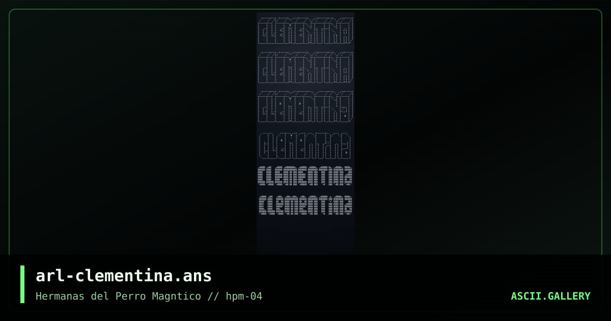 clementina xxi, by arlequin, 2025