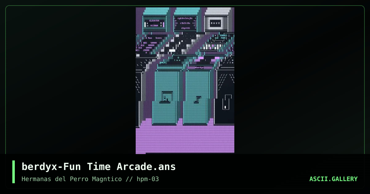 berdyx-Fun Time Arcade.ans, by berdyx, 2023