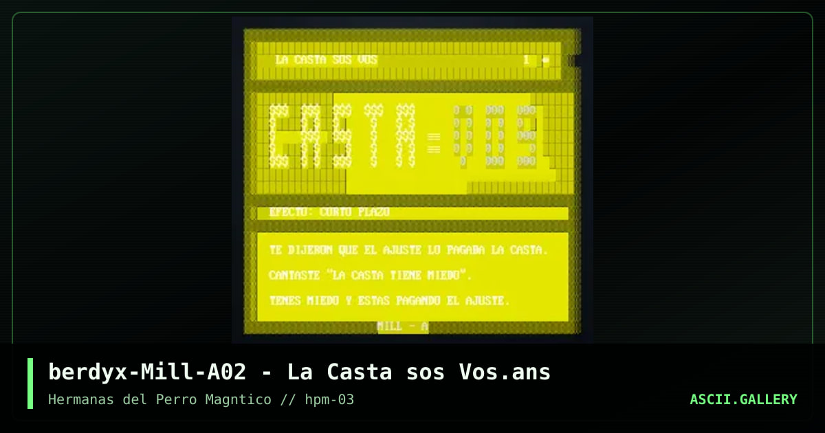 berdyx-Mill-A02 - La Casta sos Vos.ans, by berdyx, 2023
