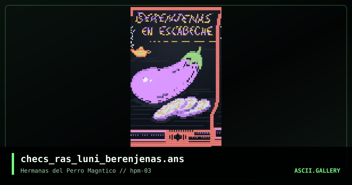 checs_ras_luni_berenjenas.ans, by checs, 2023