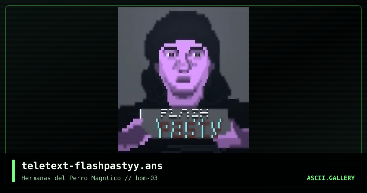 Flashpaty, by teletext, 2023