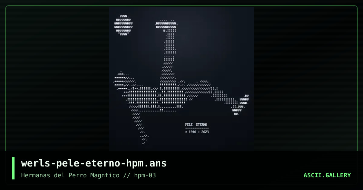 pele-eterno, by werls, 2023