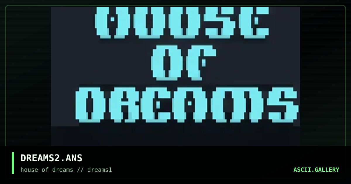DREAMS2.ANS, by hackintosh, 1996