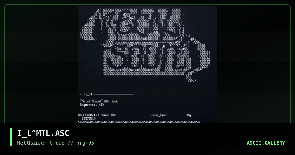 I_L^MTL.ASC, by iron_lung, 1997