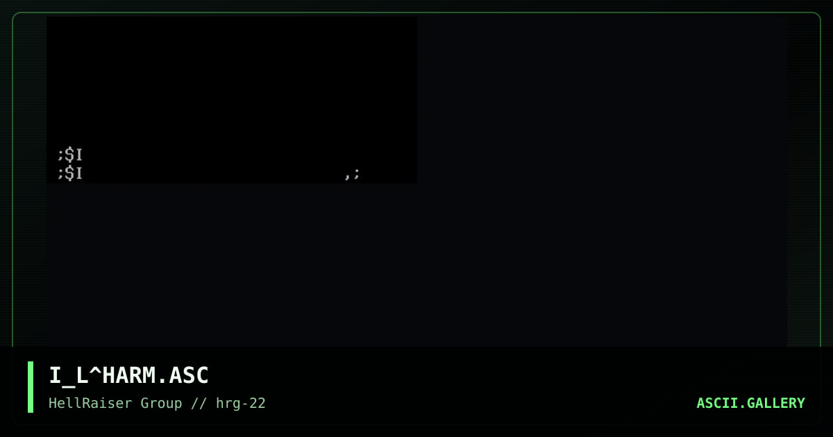 I_L^HARM.ASC, by iron_lung, 1998