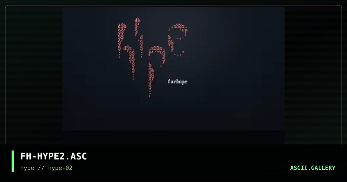 "Hype" ascii logo2, by farhope, 1996