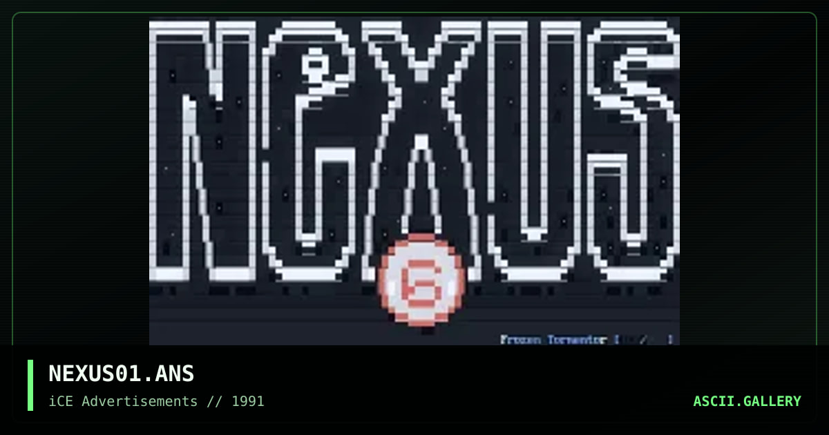 NEXUS01.ANS, by frozen tormentor, 1992