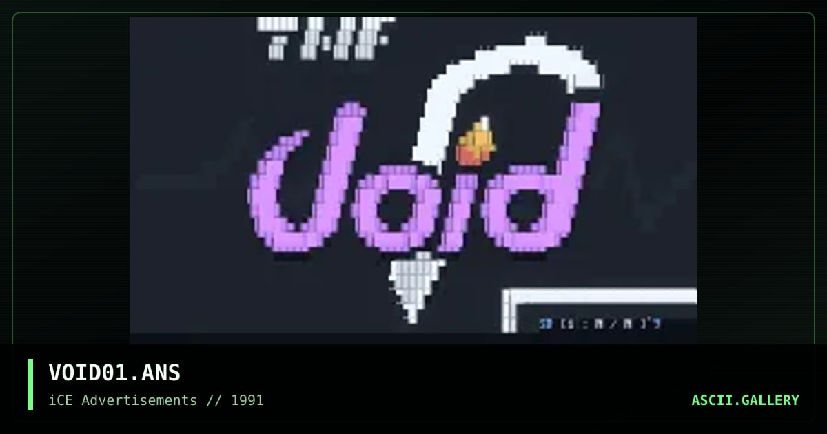 VOID01.ANS, by sd, 1992