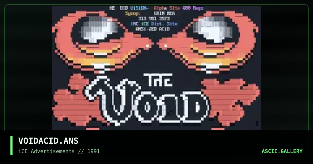 VOIDACID.ANS, by jed, 1992