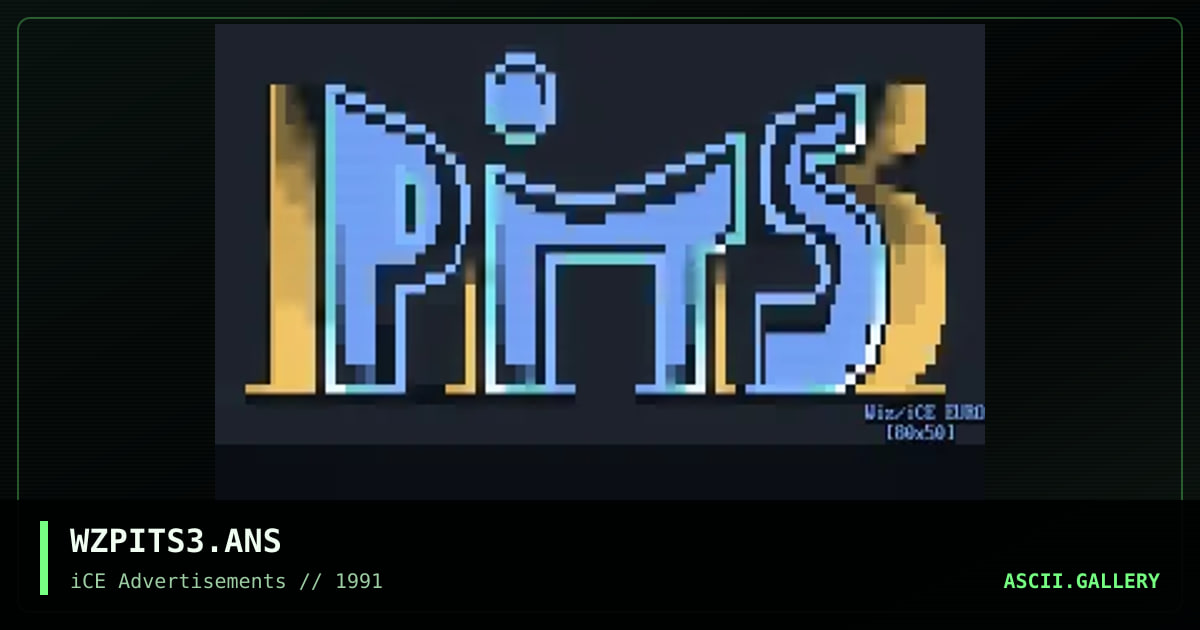 WZPITS3.ANS, by wiz, 1992