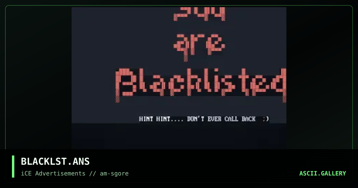 BLACKLST.ANS, by amroth, 1993