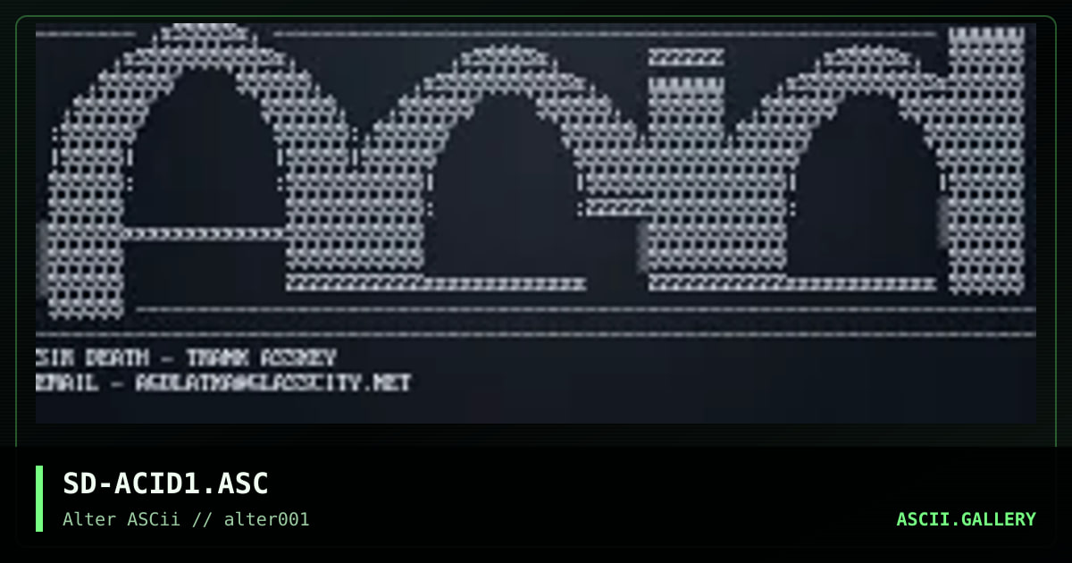 ACID!ASCII, by sirdeath, 1996