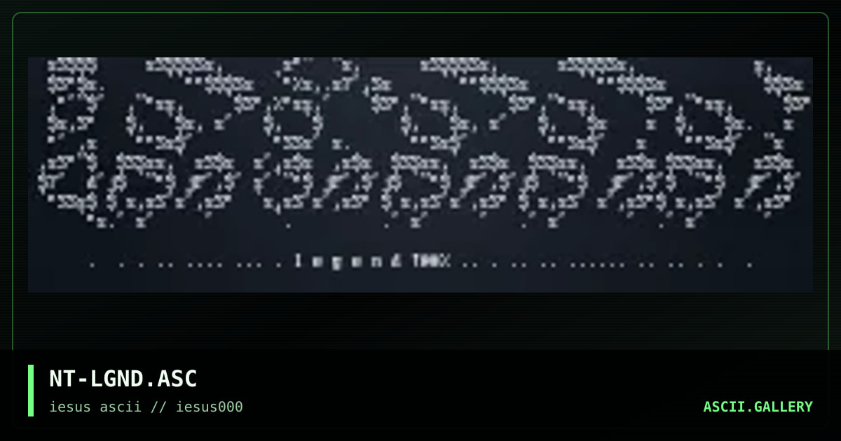 NT-LGND.ASC, by nootropic, 1995