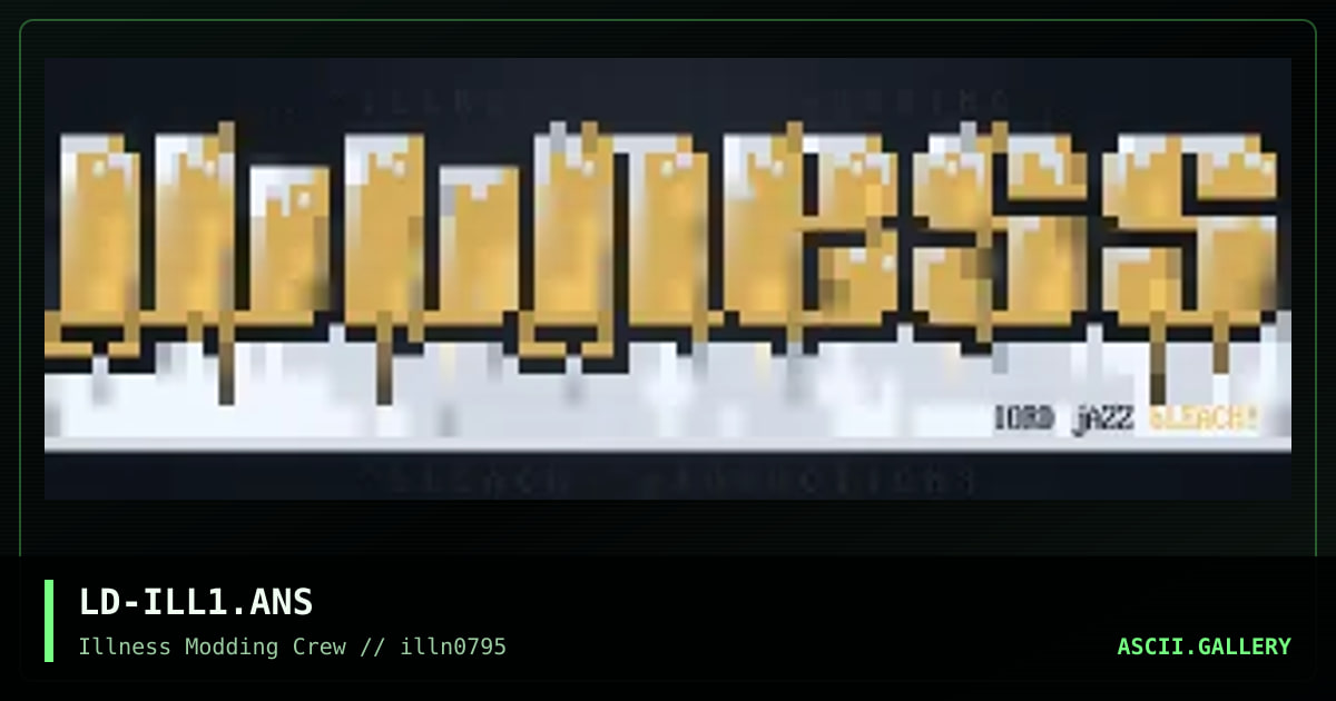 LD-ILL1.ANS, by lord jazz, 1995