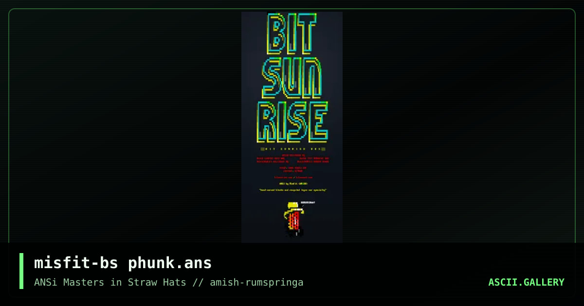 Bit Sunrise BBS, by misfit, 2018