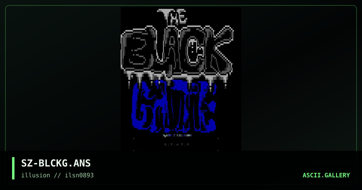 SZ-BLCKG.ANS, by system-z, 1993