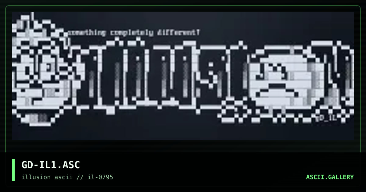 illusion ascii.. weird.., by gravedigger, 1995