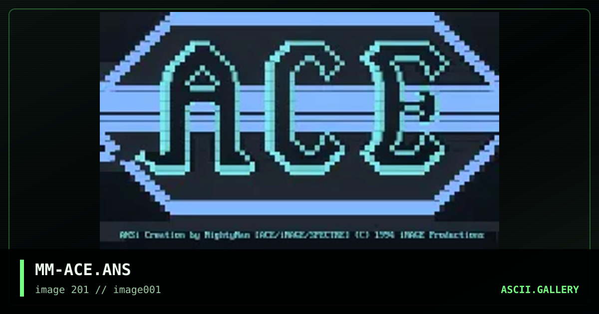 MM-ACE.ANS, by mightymang, 1994
