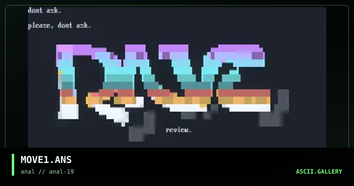 MOVE1.ANS, by untagged, 1999