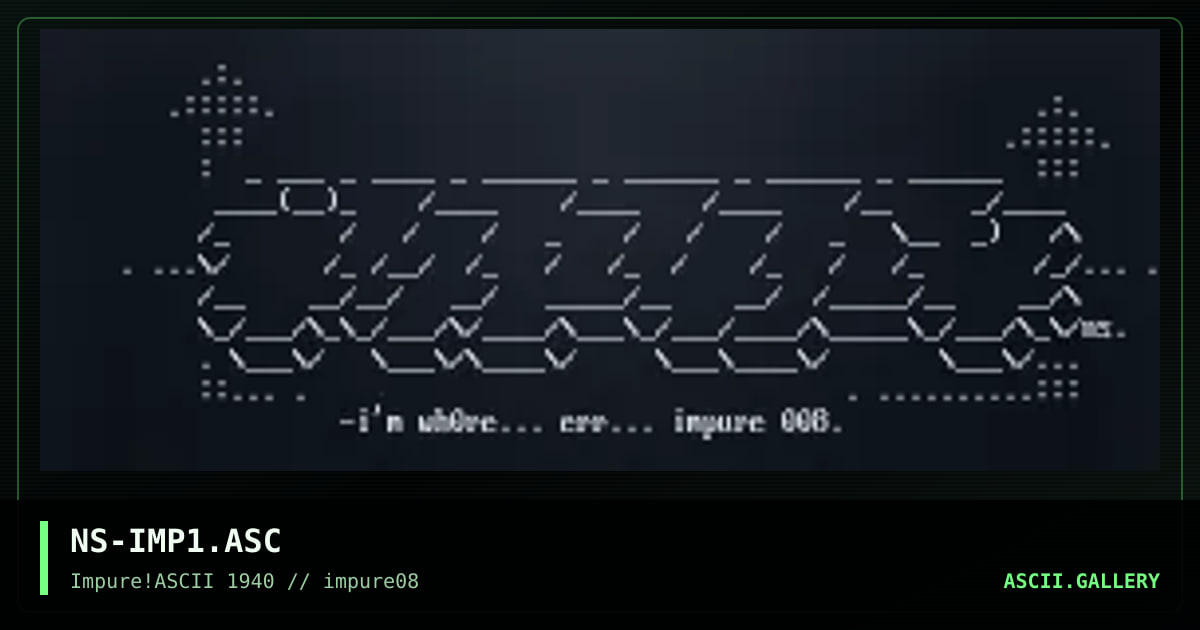 NS-IMP1.ASC, by ansichrist, 1999