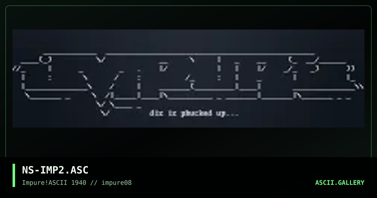 NS-IMP2.ASC, by ansichrist, 1999