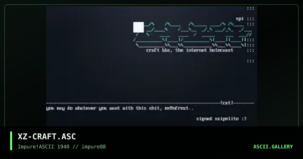 XZ-CRAFT.ASC, by xzip, 1999
